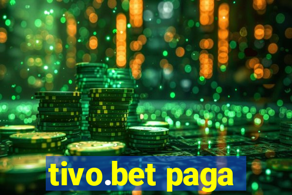tivo.bet paga