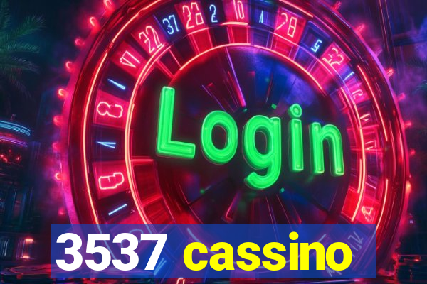 3537 cassino