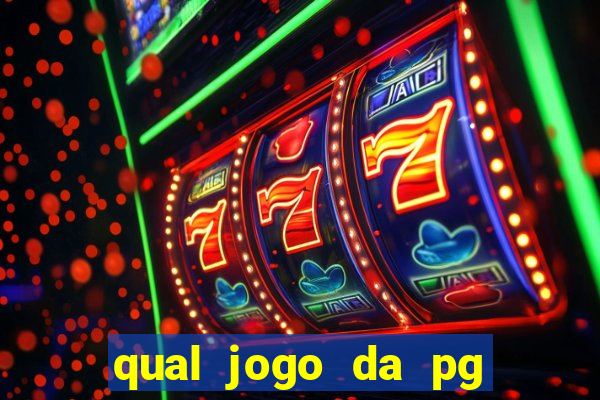 qual jogo da pg ta pagando agora