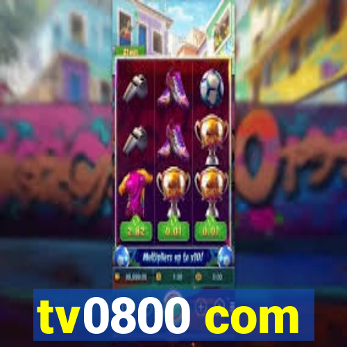 tv0800 com