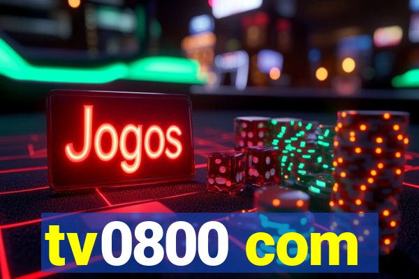 tv0800 com