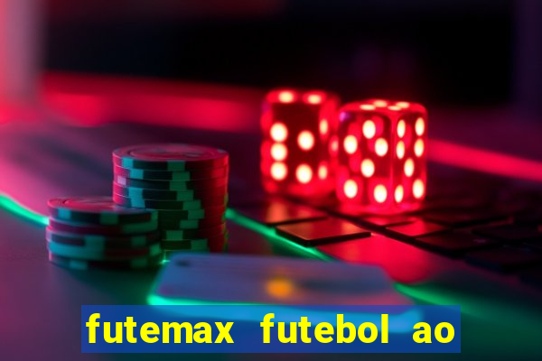 futemax futebol ao vivo hd
