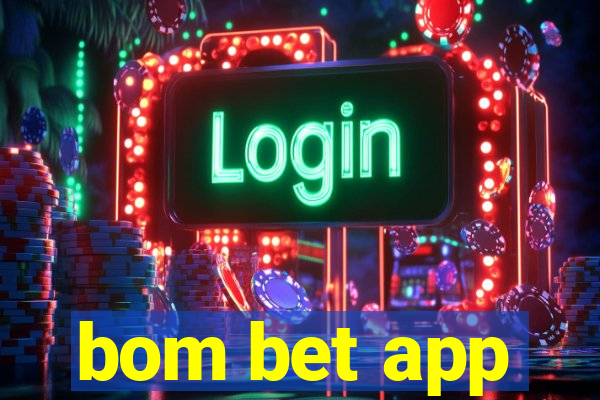 bom bet app