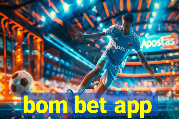 bom bet app