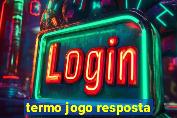 termo jogo resposta