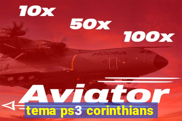 tema ps3 corinthians