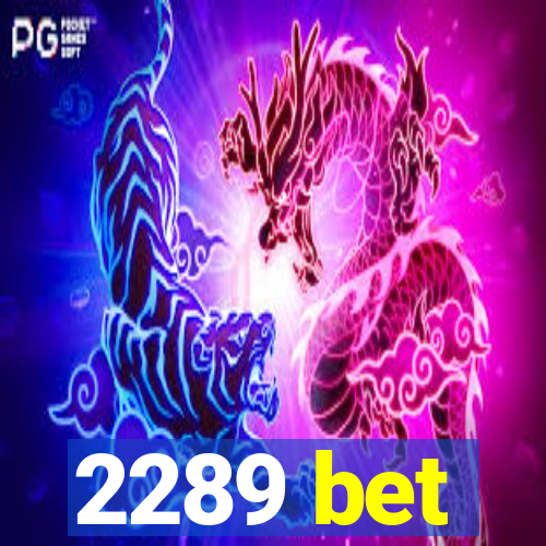 2289 bet