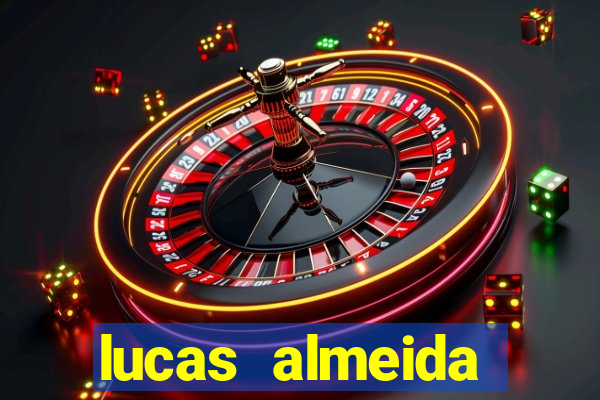 lucas almeida ferreira dos santos instagram