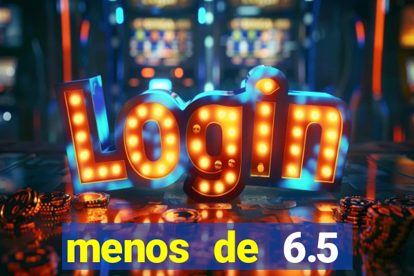 menos de 6.5 escanteios o que significa