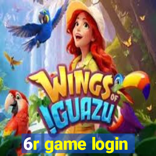 6r game login