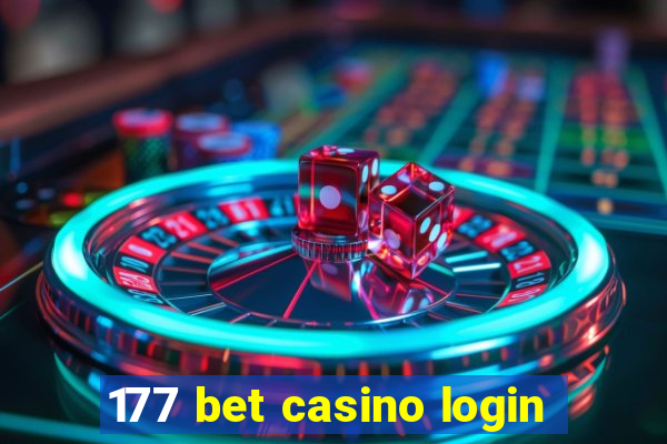 177 bet casino login
