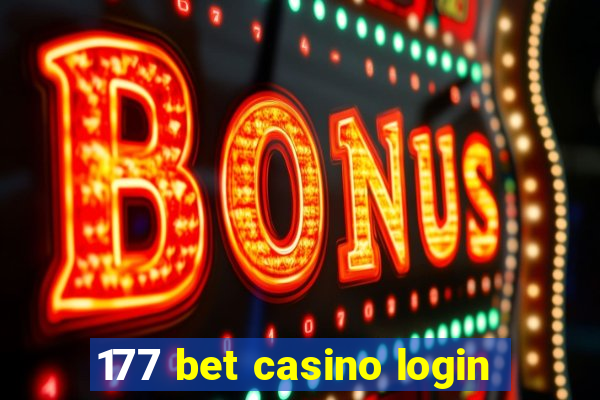 177 bet casino login