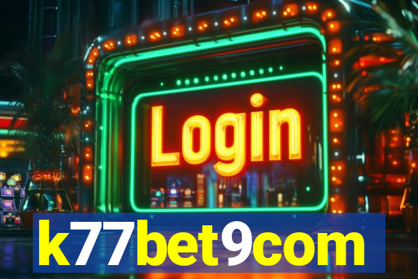 k77bet9com