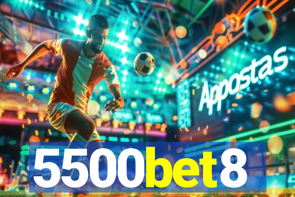 5500bet8