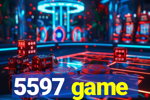 5597 game