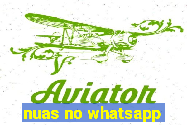 nuas no whatsapp