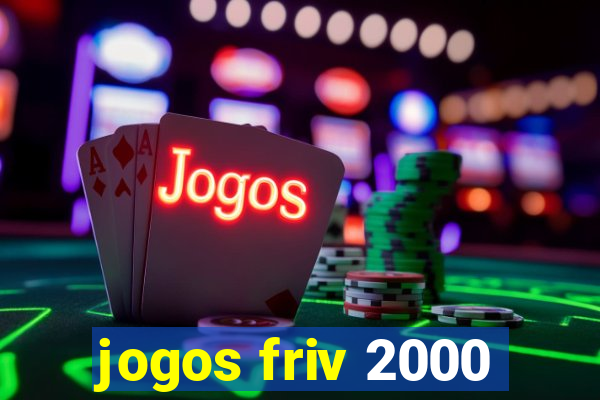 jogos friv 2000