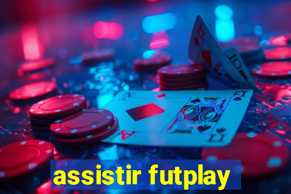 assistir futplay