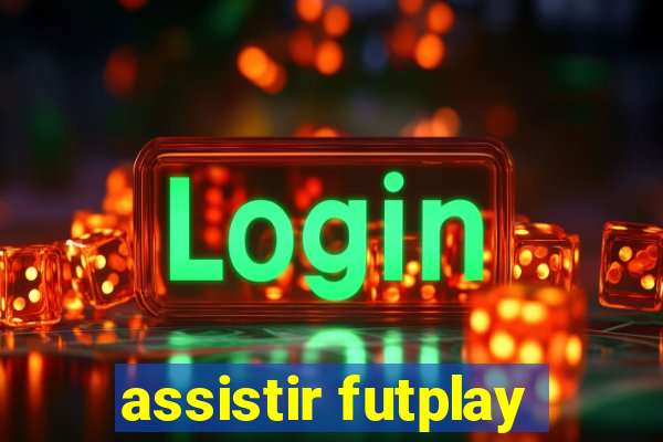 assistir futplay