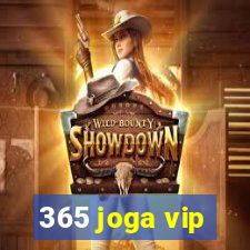 365 joga vip