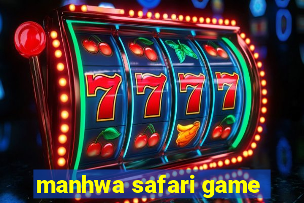 manhwa safari game