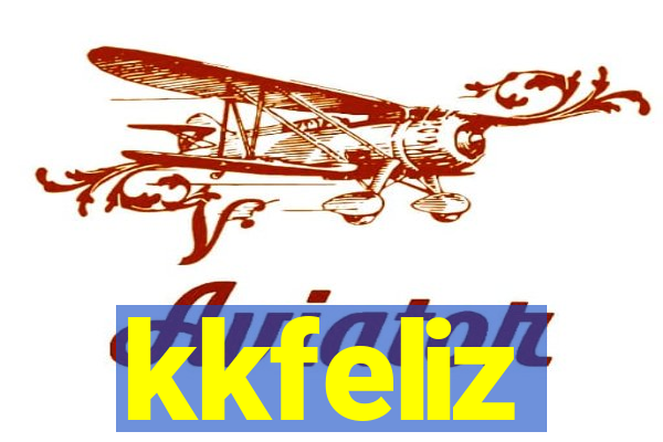 kkfeliz