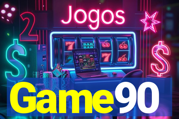 Game90