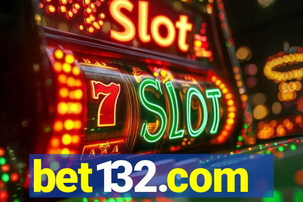 bet132.com