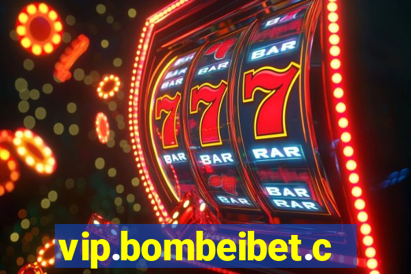 vip.bombeibet.com