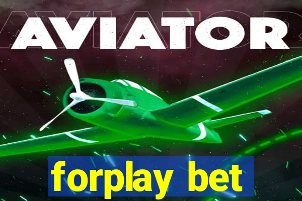forplay bet