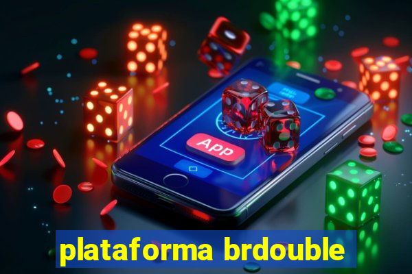 plataforma brdouble