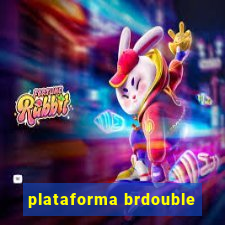 plataforma brdouble