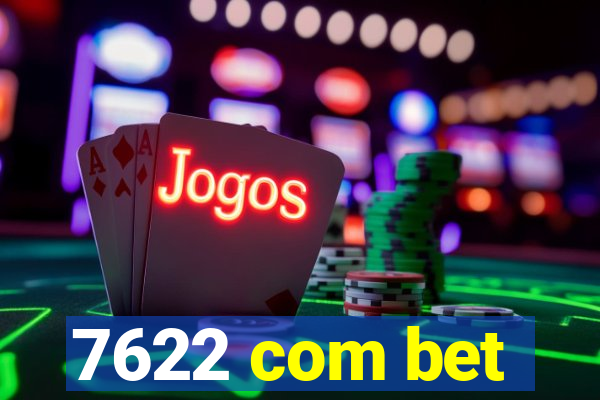 7622 com bet