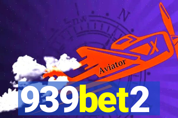 939bet2