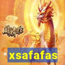 xsafafas