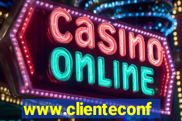 www.clienteconfianca.com.br