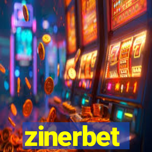 zinerbet