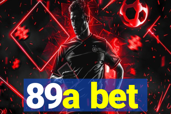 89a bet