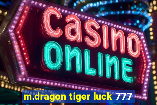 m.dragon tiger luck 777