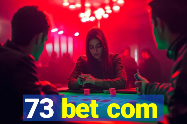 73 bet com