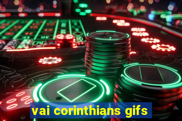 vai corinthians gifs