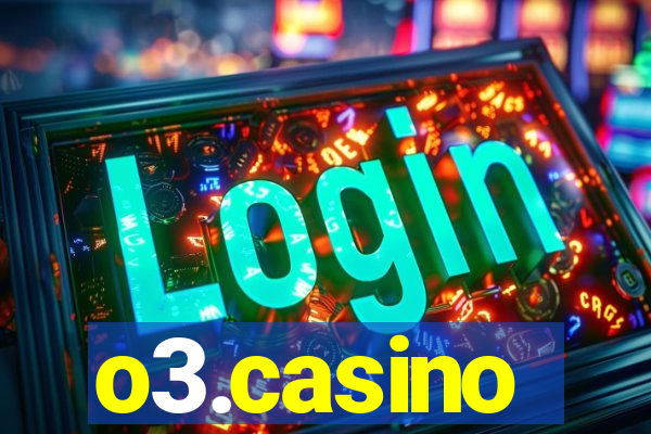o3.casino