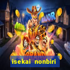 isekai nonbiri nouka dublados