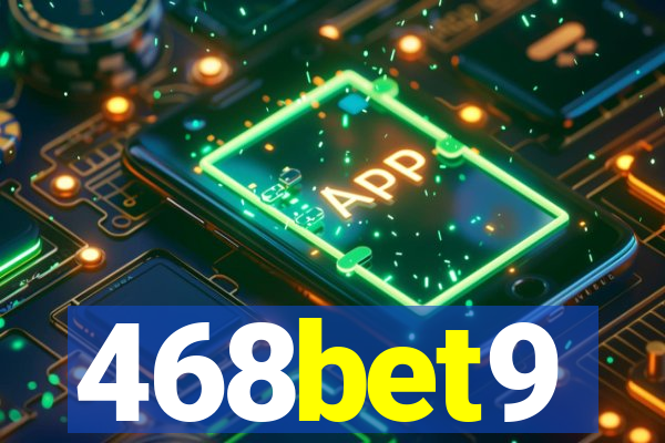 468bet9