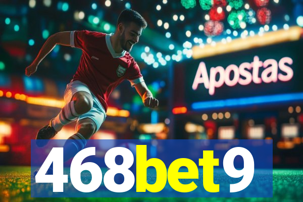468bet9