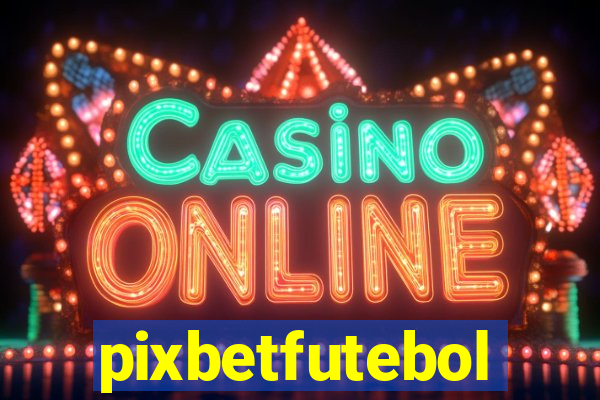 pixbetfutebol