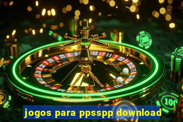 jogos para ppsspp download