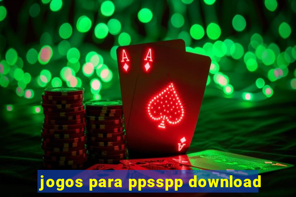 jogos para ppsspp download