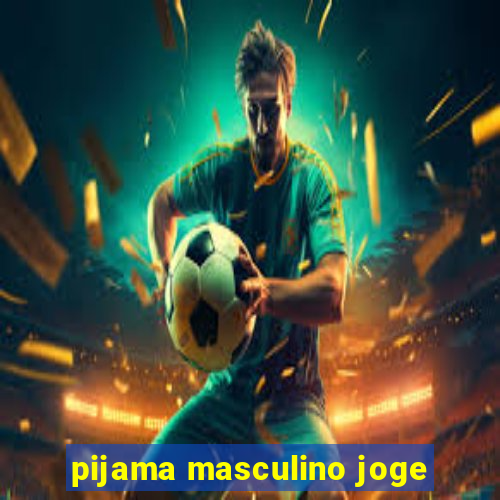 pijama masculino joge