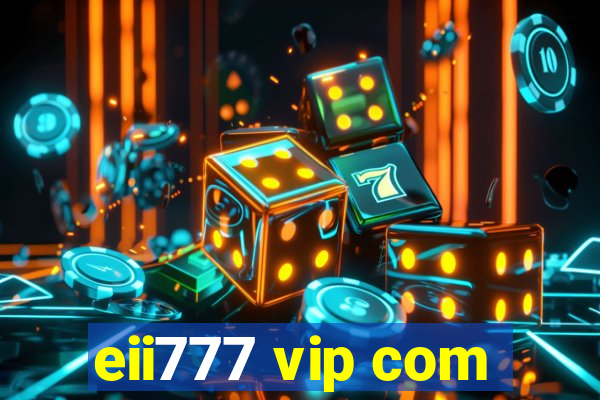 eii777 vip com